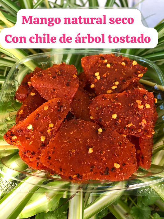 MANGO NATURAL SECO CON CHILE DE ARBOL TOSTADO