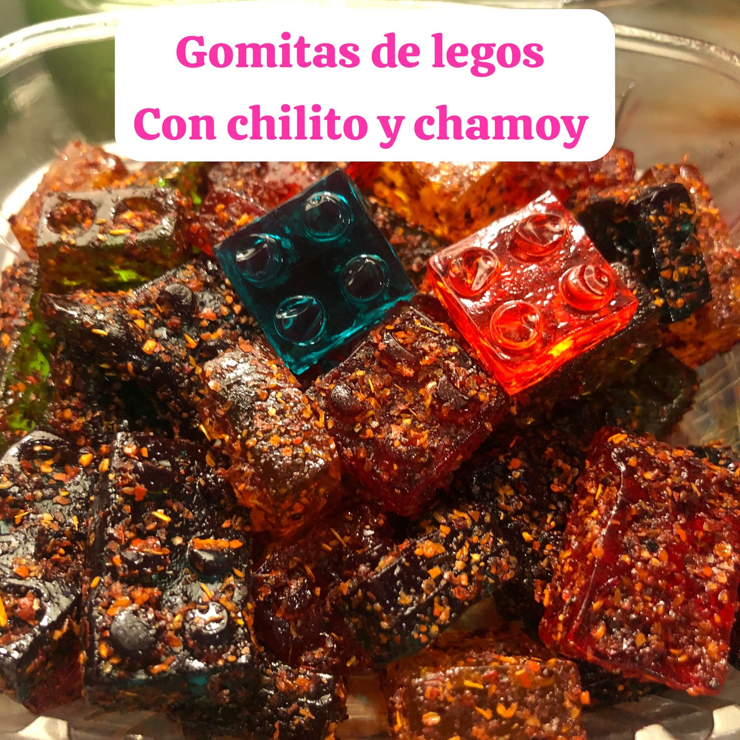 GOMITAS DE LEGOS CON CHILITO Y CHAMOY